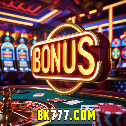 bk777 - O Melhor Cassino Online com Dealers ao Vivo, Roleta e Blackjack no Brasil